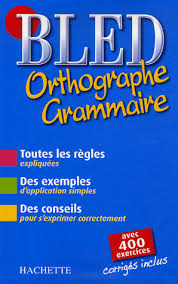 http://www.decitre.fr/livres/Bled-Orthographe-Grammaire.aspx/9782011694478
