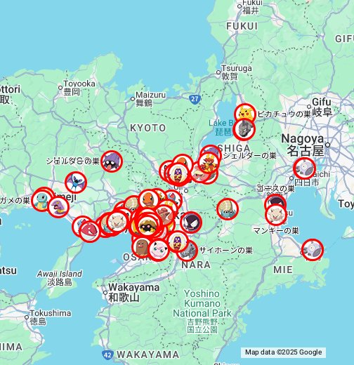 近畿地方のポケモンの巣マップ Google My Maps